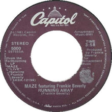 Load image into Gallery viewer, Maze Featuring Frankie Beverly : Running Away (7")