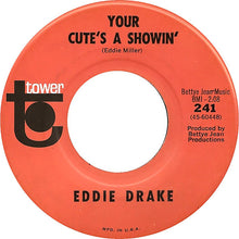 Load image into Gallery viewer, Eddy Drake : Completely Destroyed / Your Cute's A Showin' (7")