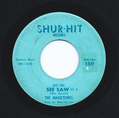 The Magic Tones : (Do The) See Saw (7