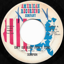 Load image into Gallery viewer, Scorpion (11) : Can&#39;t Get Blood From A Stone (7&quot;)