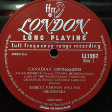 Load image into Gallery viewer, Robert Farnon And His Orchestra : Canadian Impressions (LP, Album)