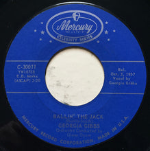Load image into Gallery viewer, Georgia Gibbs : Ballin' The Jack / Kiss Of Fire (7")