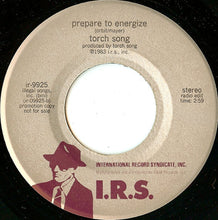 Load image into Gallery viewer, Torch Song : Prepare To Energize (7", Promo)