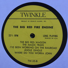 Load image into Gallery viewer, Twinkle A Childrens Educational Project : The Big Red Fire Engine (LP, Album, Mono)