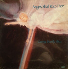 Load image into Gallery viewer, George Beverly Shea : Angels Shall Keep Thee (LP)