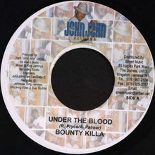 Load image into Gallery viewer, Bounty Killer : Under The Blood (7")