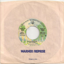 Load image into Gallery viewer, Gary Wright : Dream Weaver / Love Is Alive (7", Single)