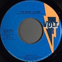Load image into Gallery viewer, Shack (2) : Too Many Lovers (7&quot;, Single, SP)