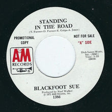 Load image into Gallery viewer, Blackfoot Sue : Standing In The Road / Celestial Plain (7", Promo)