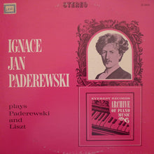 Load image into Gallery viewer, Ignacy Jan Paderewski : Plays Paderewski And Liszt (LP, Album)