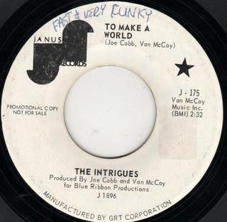 The Intrigues : To Make A World / Mojo Hanna (7