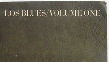 Load image into Gallery viewer, Los Blues : Los Blues Volume One (LP, Album)