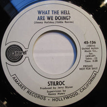 Load image into Gallery viewer, Stilroc : Tear Down The Wall / What The Hell Are We Doing  (7", Promo)
