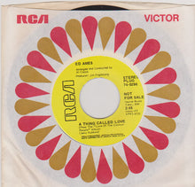 Load image into Gallery viewer, Ed Ames : A Thing Called Love / Today Is The First Day Of The Rest Of Our Lives (7", Single, Promo)
