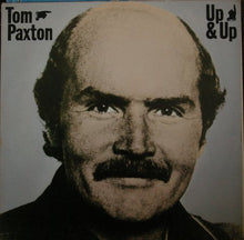 Load image into Gallery viewer, Tom Paxton : Up &amp; Up (LP, Album)