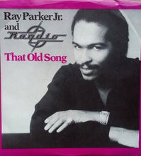 Load image into Gallery viewer, Raydio : That Old Song (7&quot;)