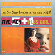 Load image into Gallery viewer, Teddy Phillips And His Orchestra With Colleen Lovett : Five Men + One Girl, Hear New Stereo Frontiers In Your Home Tonight (LP, Album)