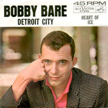 Load image into Gallery viewer, Bobby Bare : Detroit City / Heart Of Ice (7", Roc)