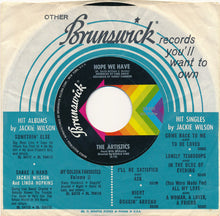 Load image into Gallery viewer, The Artistics : I&#39;m Gonna Miss You / Hope We Have (7&quot;, Single, ✤Gl)