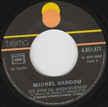 Load image into Gallery viewer, Michel Sardou : Un Enfant (7", Single)