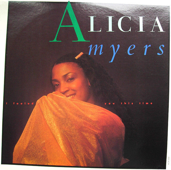 Alicia Myers : I Fooled You This Time (LP, Album)