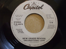 Load image into Gallery viewer, New Grass Revival : Unconditional Love  (7", Promo)