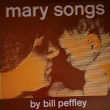 Load image into Gallery viewer, Bill Peffley : Mary Songs (LP, Album)