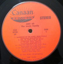 Load image into Gallery viewer, The Lewis Family : Just Us (LP, Album)