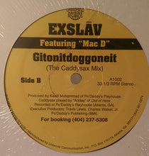 Load image into Gallery viewer, Exslav Featuring Mac D : Gitonitdoggoneit (12&quot;)