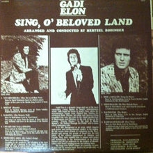 Load image into Gallery viewer, Gadi Elon : Sing O' Beloved Land (LP)