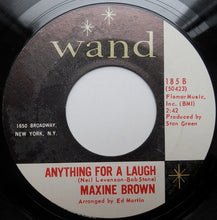 Load image into Gallery viewer, Maxine Brown : One Step At A Time / Anything For A Laugh (7&quot;, Single, Ter)