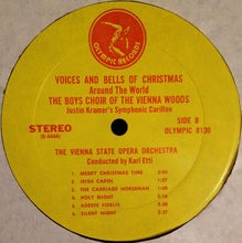 Load image into Gallery viewer, Die Sängerknaben Vom Wienerwald With Justin Kramer, Orchester Der Wiener Staatsoper Conducted By Karl Etti : Voices &amp; Bells Of Christmas Around The World (LP, Album)