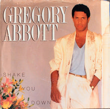 Load image into Gallery viewer, Gregory Abbott : Shake You Down (7&quot;)