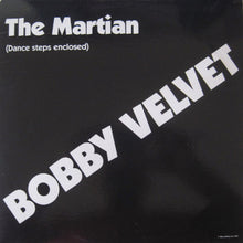 Load image into Gallery viewer, Bobby Velvet : The Martian (12&quot;, Single)