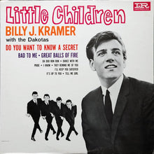 Load image into Gallery viewer, Billy J. Kramer With The Dakotas* : Little Children (LP, Album, Mono, RP)