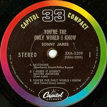 Load image into Gallery viewer, Sonny James : You&#39;re The Only World I Know (7&quot;, Jukebox)