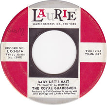 Load image into Gallery viewer, The Royal Guardsmen : Baby Let's Wait (7", Single)