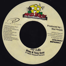 Load image into Gallery viewer, Brian &amp; Tony Gold : My Life (7")