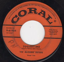 Load image into Gallery viewer, McGuire Sisters : Sugartime (7", Single, Ric)