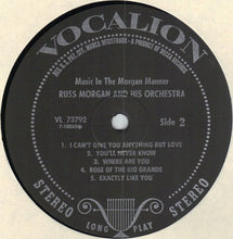 Load image into Gallery viewer, Russ Morgan And His Orchestra : Music In The Morgan Manner (LP, Comp)