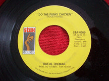 Load image into Gallery viewer, Rufus Thomas : Do The Funky Chicken / Turn Your Damper Down (7", Single, Pla)