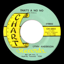 Load image into Gallery viewer, Lynn Anderson : That's A No No (7", Single)