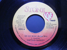 Load image into Gallery viewer, Captain Barkey : Go Go Wine (7")