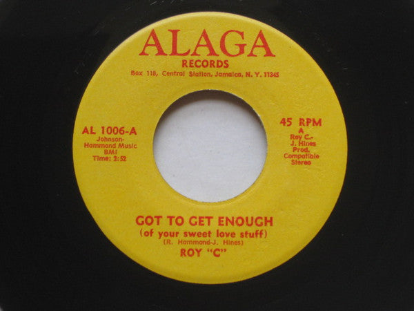 Roy C. Hammond : Got To Get Enough (Of Your Sweet Love Stuff) (7