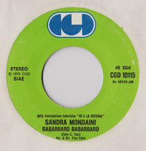 Load image into Gallery viewer, Sandra Mondaini : Sbirulino / Rabarbaro Rabarbaro (7")