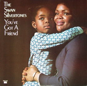 The Swan Silvertones : You've Got A Friend (LP)