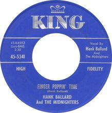 Load image into Gallery viewer, Hank Ballard &amp; The Midnighters : Finger Poppin&#39; Time / I Love You, I Love You So-o-o (7&quot;, Single)