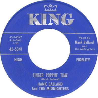 Hank Ballard & The Midnighters : Finger Poppin' Time / I Love You, I Love You So-o-o (7