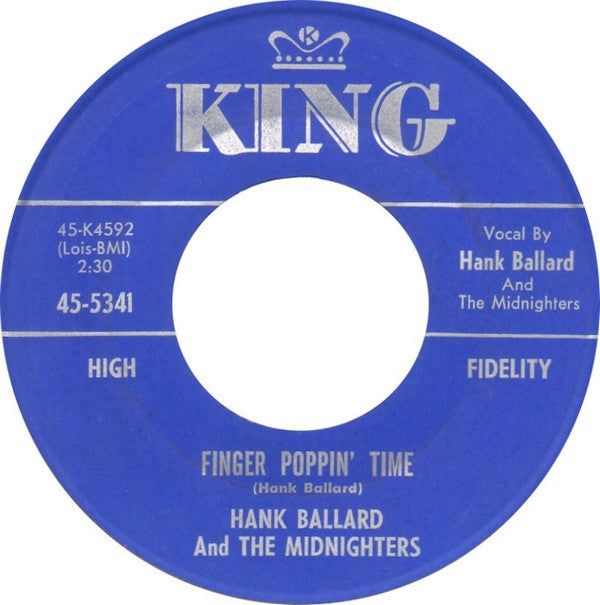 Hank Ballard & The Midnighters : Finger Poppin' Time / I Love You, I Love You So-o-o (7