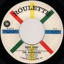 Load image into Gallery viewer, The Playmates With The Hugo Peretti Orchestra : Beep Beep / Your Love (7", Single)